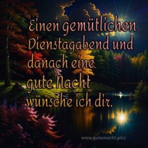  1000 Sch nen Dienstag Abend Und Sp ter Eine Gute Nacht AKTUALISIERT 